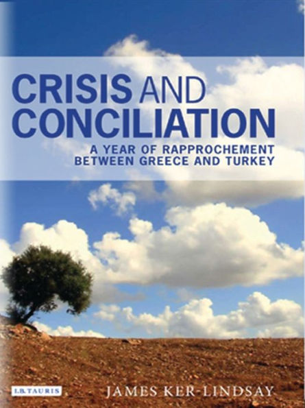 Crisis and Conciliation: A Year of Rapprochement Between Greece Turkey