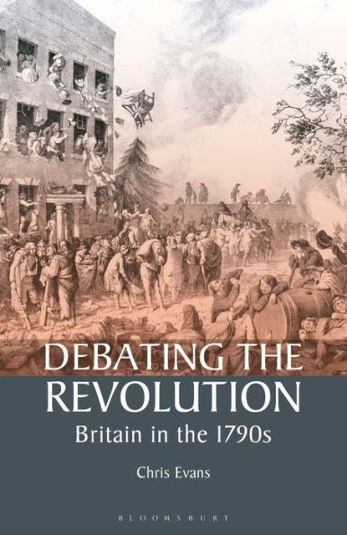 Debating the Revolution: Britain 1790s