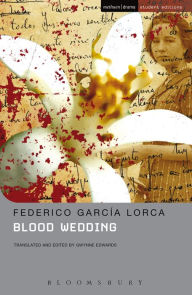 Title: Blood Wedding, Author: Federico García Lorca