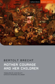 Title: Mother Courage and her Children, Author: Bertolt Brecht