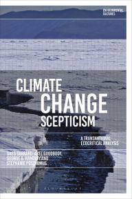 Title: Climate Change Scepticism: A Transnational Ecocritical Analysis, Author: Greg Garrard