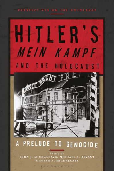 Hitler's 'Mein Kampf' and the Holocaust: A Prelude to Genocide