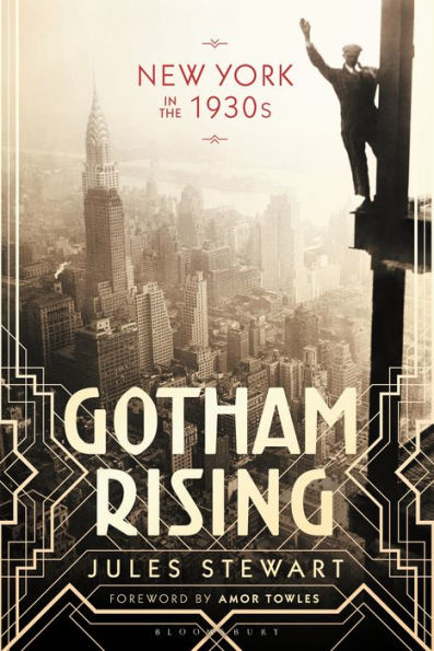 Gotham Rising: New York the 1930s