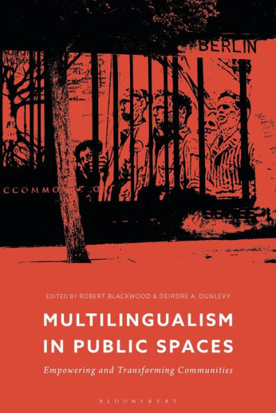 Multilingualism Public Spaces: Empowering and Transforming Communities