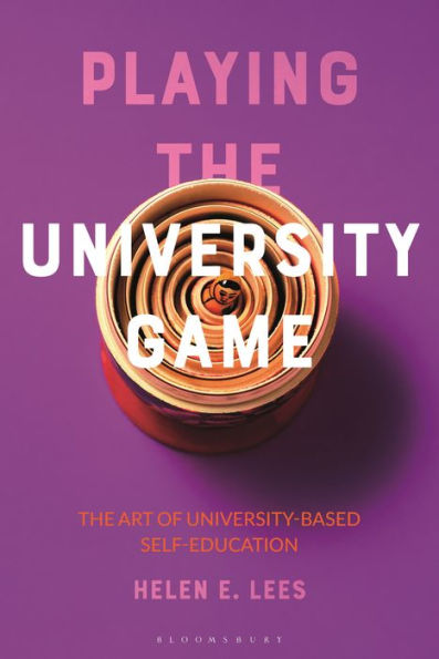 Playing The University Game: Art of University-Based Self-Education