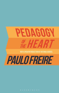 Title: Pedagogy of the Heart, Author: Paulo Freire