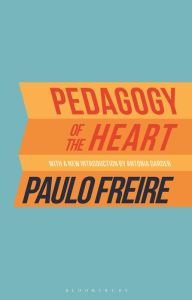 Title: Pedagogy of the Heart, Author: Paulo Freire