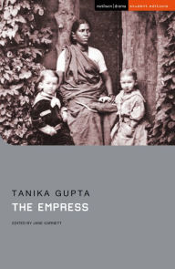 Title: The Empress, Author: Tanika Gupta