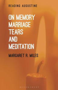 Free pdf book for download On Memory, Marriage, Tears, and Meditation by Margaret R. Miles, Miles Hollingworth in English 9781350191426 DJVU