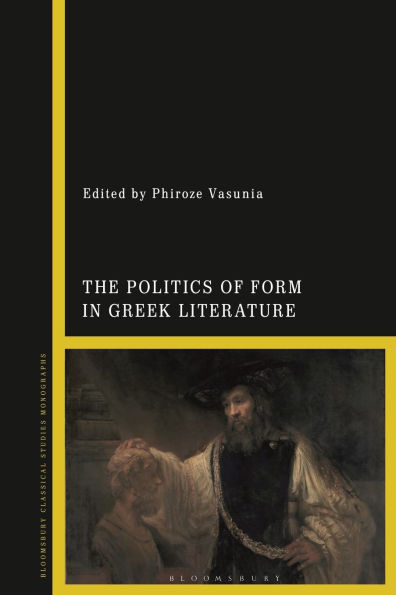 The Politics of Form Greek Literature