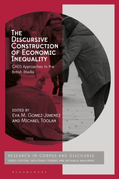 the Discursive Construction of Economic Inequality: CADS Approaches to British Media