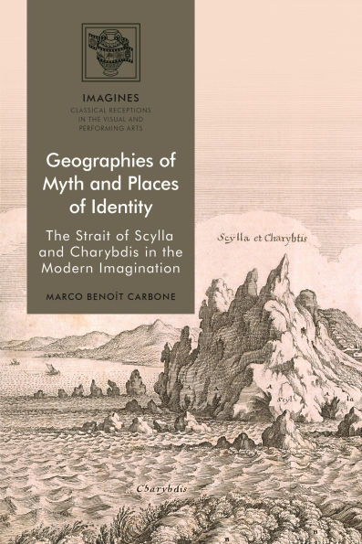 Geographies of Myth and Places Identity: the Strait Scylla Charybdis Modern Imagination