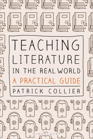 Teaching Literature the Real World: A Practical Guide