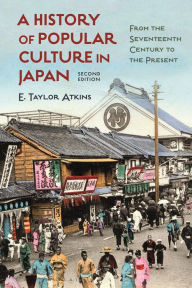 Download free e books for kindle A History of Popular Culture in Japan: From the Seventeenth Century to the Present