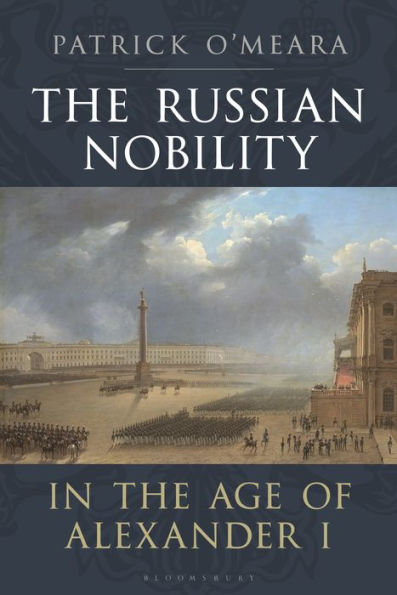 the Russian Nobility Age of Alexander I