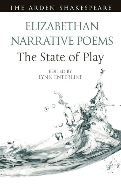 Elizabethan Narrative Poems: The State of Play