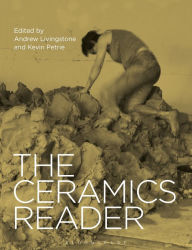 Title: The Ceramics Reader, Author: Kevin Petrie