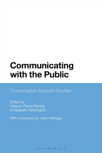 Communicating with the Public: Conversation Analytic Studies