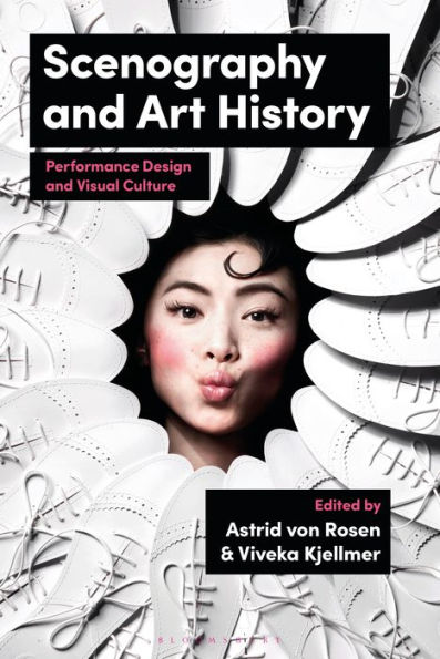 Scenography and Art History: Performance Design Visual Culture