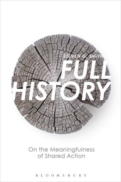 Full History: On the Meaningfulness of Shared Action