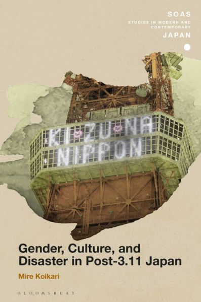 Gender, Culture, and Disaster Post-3.11 Japan