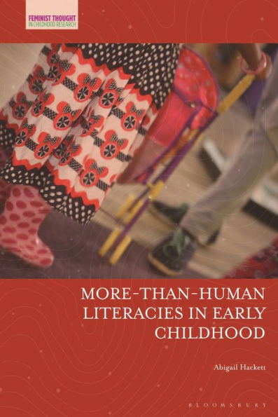 More-Than-Human Literacies Early Childhood