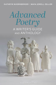 Title: Advanced Poetry: A Writer's Guide and Anthology, Author: Kathryn Nuernberger