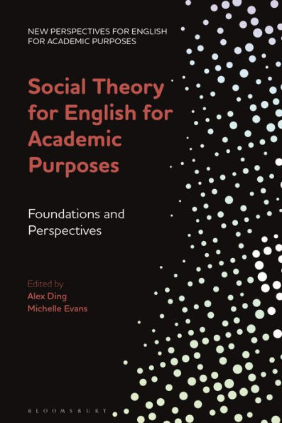 Social Theory for English Academic Purposes: Foundations and Perspectives