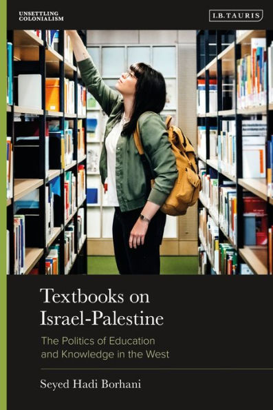 Textbooks on Israel-Palestine: the Politics of Education and Knowledge West