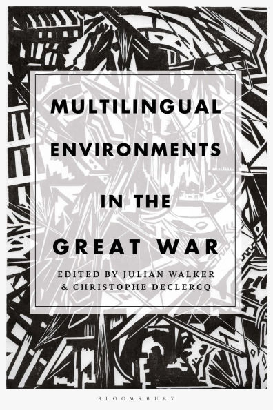 Multilingual Environments the Great War