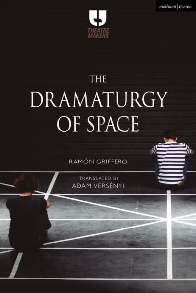 The Dramaturgy of Space