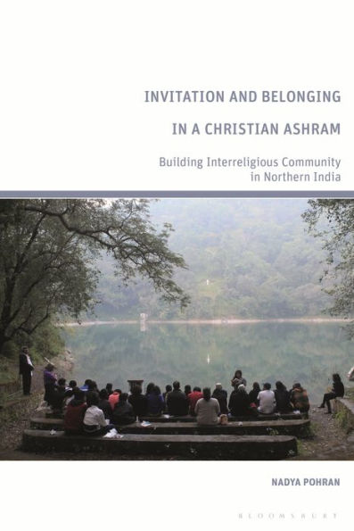 Invitation and Belonging a Christian Ashram: Building Interreligious Community Northern India