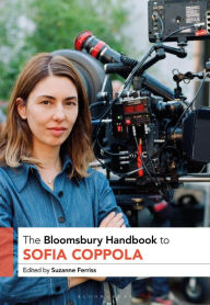 Title: The Bloomsbury Handbook to Sofia Coppola, Author: Suzanne Ferriss