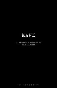 Title: Mank: An Original Screenplay, Author: Jack Fincher