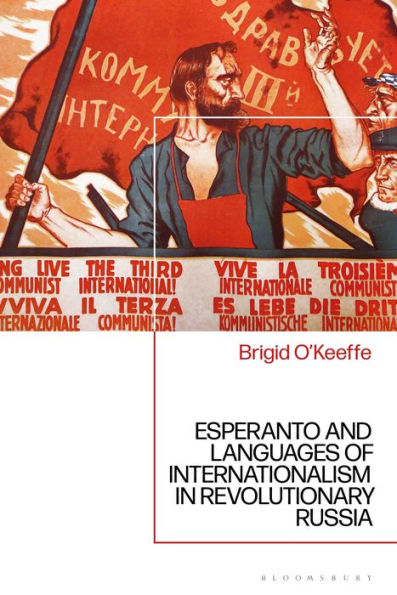 Esperanto and Languages of Internationalism Revolutionary Russia