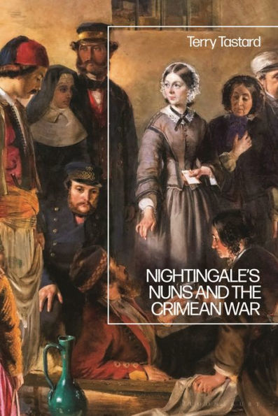 Nightingale's Nuns and the Crimean War