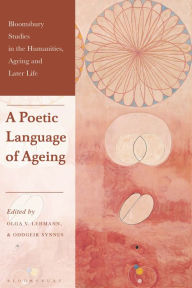 Title: A Poetic Language of Ageing, Author: Olga V. Lehmann