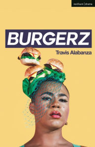 Title: Burgerz, Author: Travis Alabanza