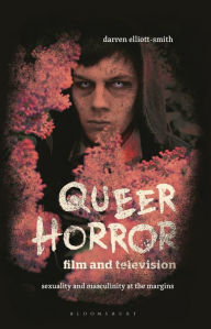 E book document download Queer Horror Film and Television: Sexuality and Masculinity at the Margins