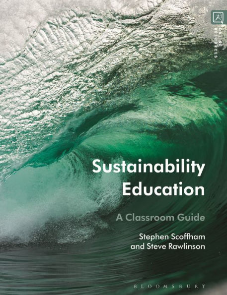 Sustainability Education: A Classroom Guide