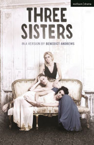 Title: Three Sisters, Author: Anton Chekhov