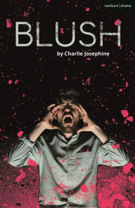 Title: Blush, Author: Charlie Josephine