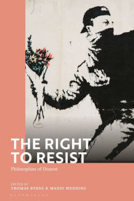 Title: The Right to Resist: Philosophies of Dissent, Author: Mario Wenning