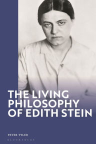 Title: The Living Philosophy of Edith Stein, Author: Peter Tyler