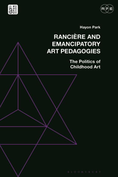 Ranci re and Emancipatory Art Pedagogies: The Politics of Childhood Art
