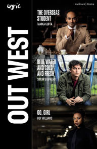 Title: Out West: The Overseas Student; Blue Water and Cold and Fresh; Go, Girl, Author: Roy Williams