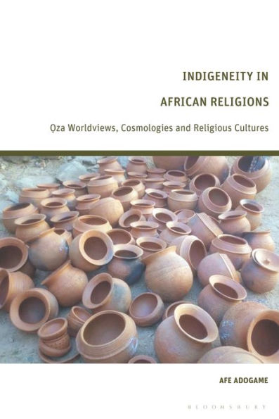 Indigeneity African Religions: Oza Worldviews, Cosmologies and Religious Cultures