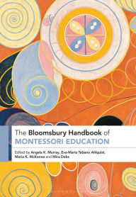 Title: The Bloomsbury Handbook of Montessori Education, Author: Angela Murray