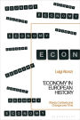 'Economy' in European History: Words, Contexts and Change over Time