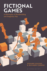 Title: Fictional Games: A Philosophy of Worldbuilding and Imaginary Play, Author: Stefano Gualeni